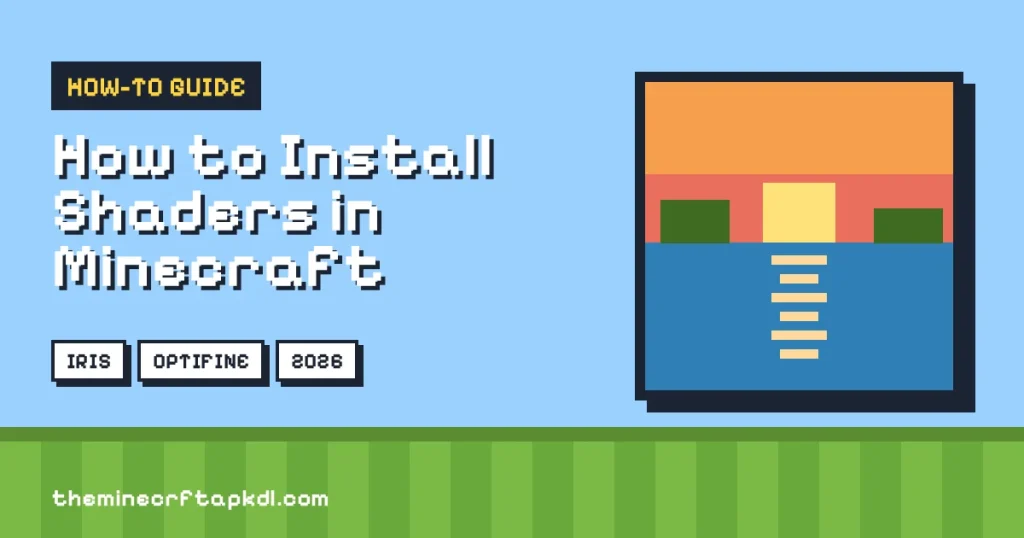 How to Install Shaders in Minecraft